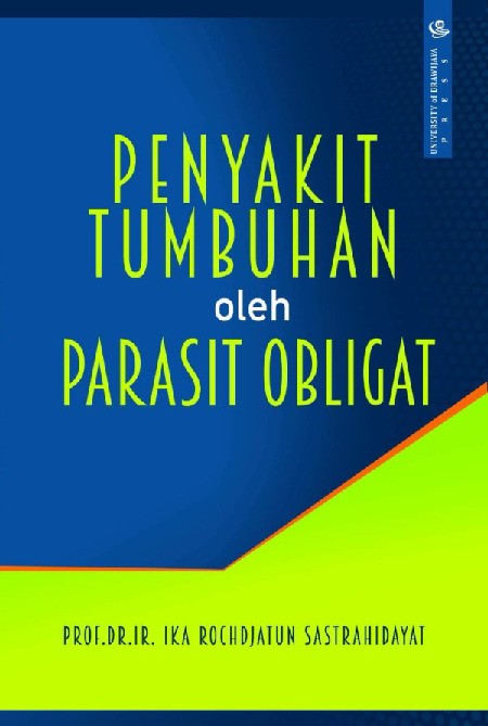 Penyakit Tumbuhan Oleh Parasit Obligat